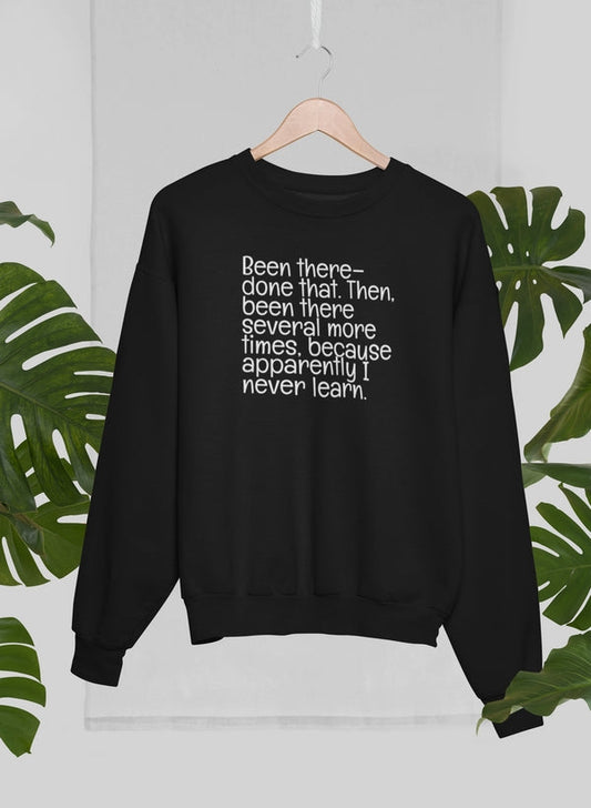 Been There Sweat Shirt-0