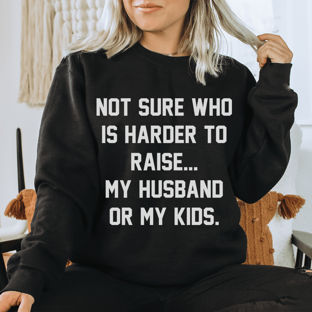 Not Sure Who Is Harder To Raise-0